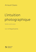 Intuition photographique (L')